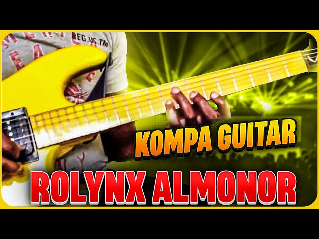 Kompa Guitar with Rolynx Almonor: A Must-See Compilation!