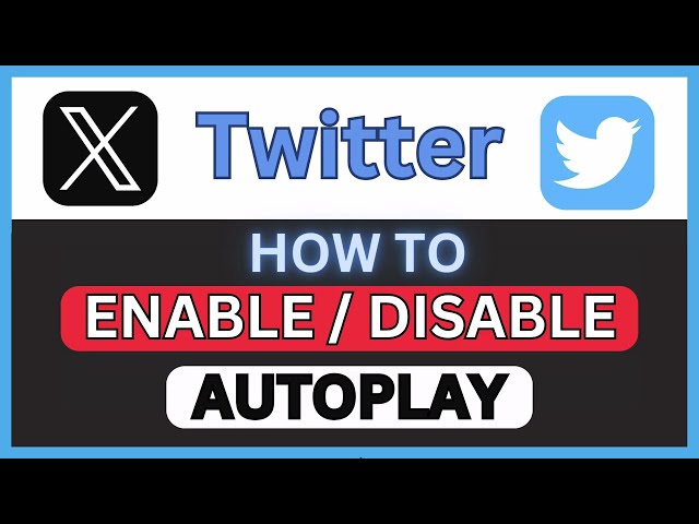 How to Enable or Disable Autoplay on X (Twitter) | PC Tutorial