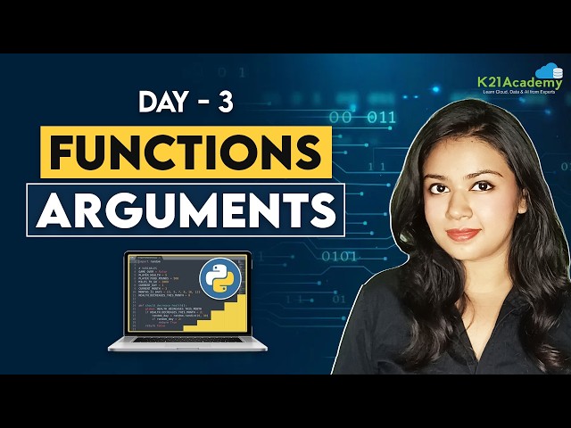Function Arguments In Python | Python Tutorial For Beginners | Day 3 | K21Academy