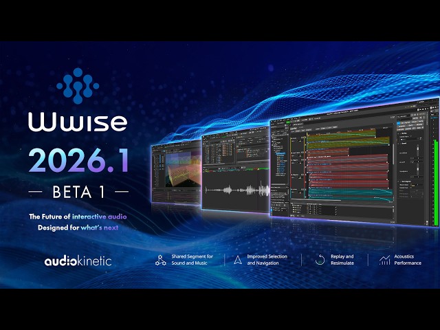 Wwise Up On Air | Wwise 2026.1 (Beta 1) - Re-upload