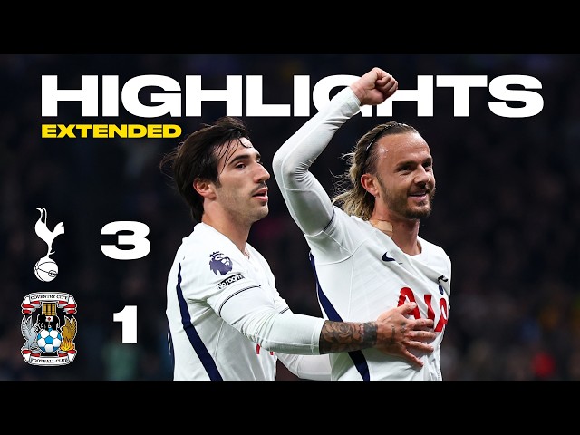 Spurs 3-1 Coventry City | Premier League Extended Highlights