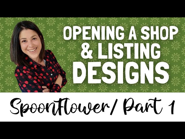 SpoonFlower Print on Demand - Part 1 | Getting Started & Uploading Patterns to SpoonFlower