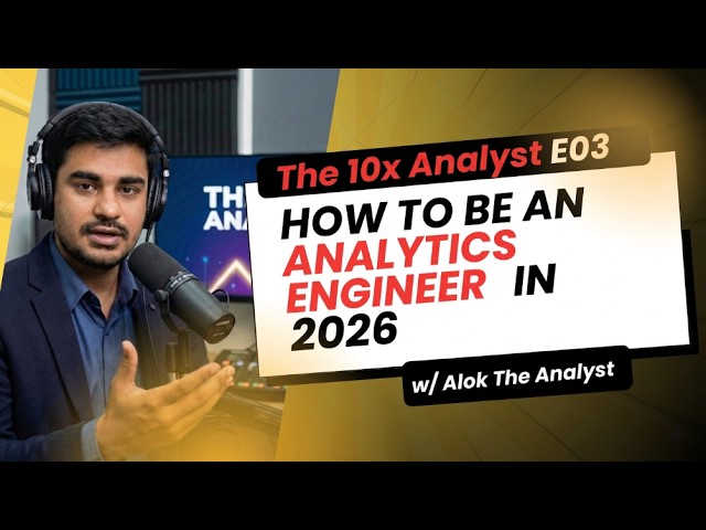 Data role you didn't know about - Analytics Engineer | Ep 3 | The 10x Analyst Podcast
