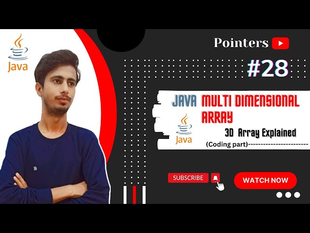 3D Array in Java #28 | Multi Dimensional Arrays | Arrays | Java Course | Java Tutorial | Pointers