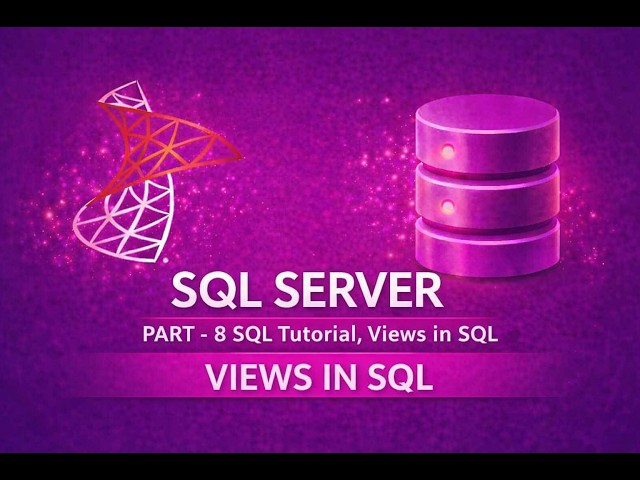 SQL Tutorial Part 8 | Views in SQL Server