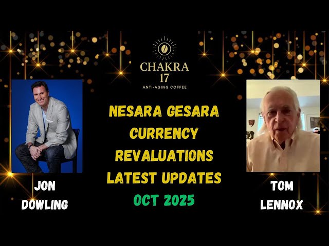 Jon Dowling & Tom Lennox Discuss Nesara Gesara & Currency Revaluations Latest Updates