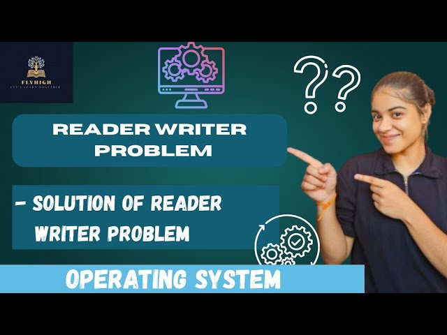 Introduction to Reader Writer Problem | Solution of Reader writer problem 