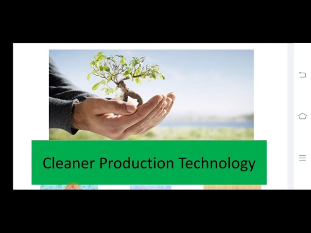 cleaner production technology - basic introduction (part 1) 03-03-2021
