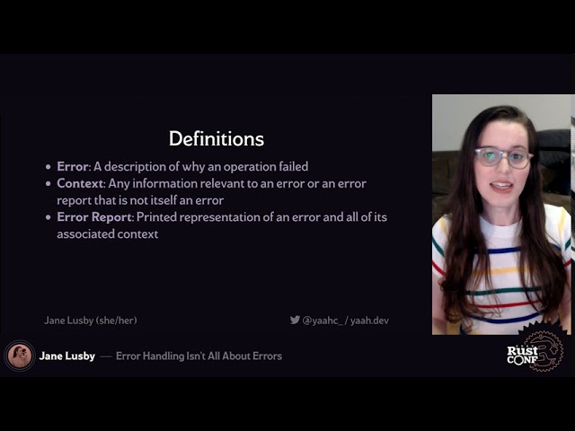 RustConf 2020 - Error handling Isn't All About Errors by Jane Lusby