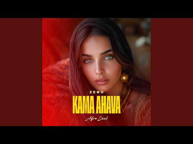 KAMA AHAVA (Afro Soul)