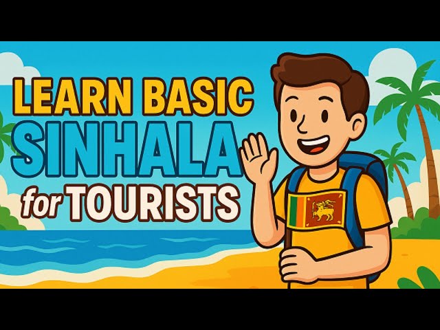 🎬 Learn 10 Basic Sinhala Words Every Tourist Must Know