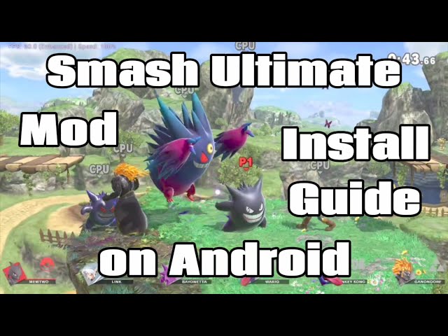 Smash Bros Ultimate Mods: Android Installation Guide