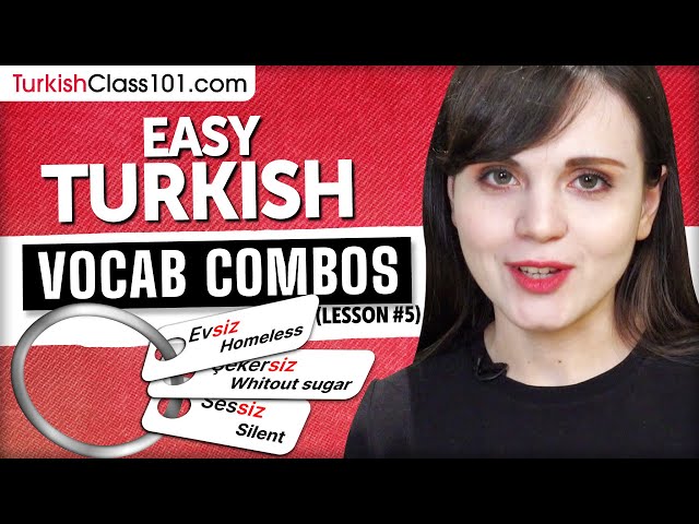Learn Turkish Vocabulary Matrix #5: Missing (-sız)