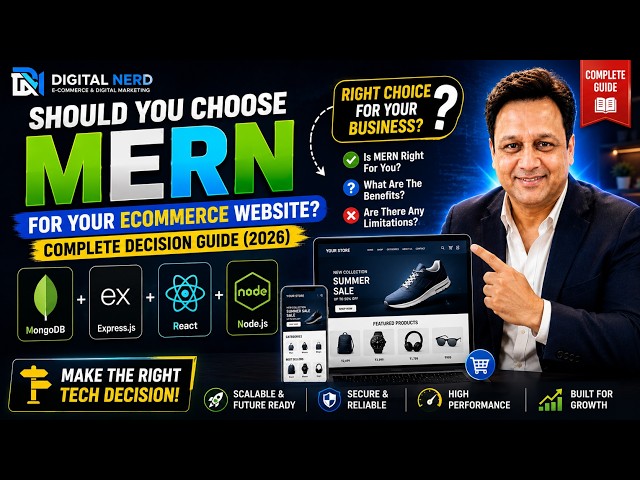 Who Should Choose MERN Stack? | Ecommerce Decision Guide