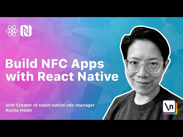 Build an NFC Phone Tag Game for iOS and Android with Richie Hsieh, ex-software lead at MediaTek
