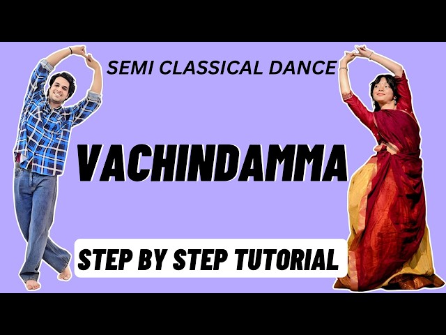 Vachindamma Semi Classical Dance Tutorial | Vachindamma Reels Dance Trend Tutorial