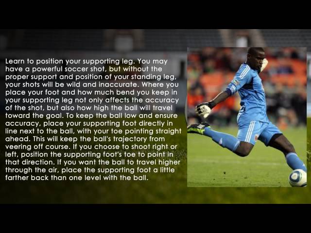 How to get Power and accuracy in football