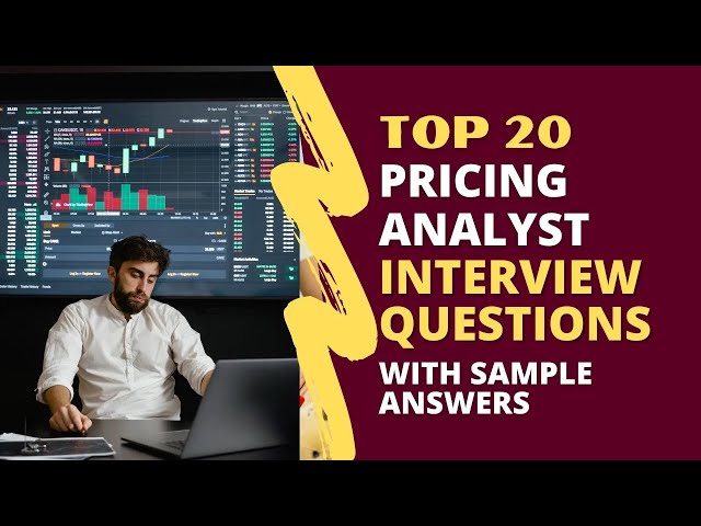 Pricing Analyst Interview Questions and Answers for 2026