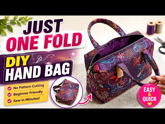 Just ONE FOLD! 😍 Make This Beautiful DIY Hand Bag | No Pattern Cutting | Easy Sewing Tutorial