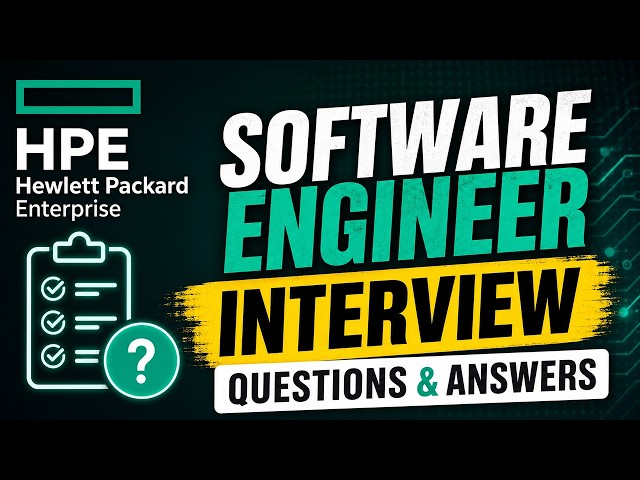 HPE Software Engineer Interview Questions & Answers