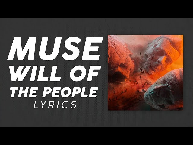 Muse - Will Of The People (LYRICS)