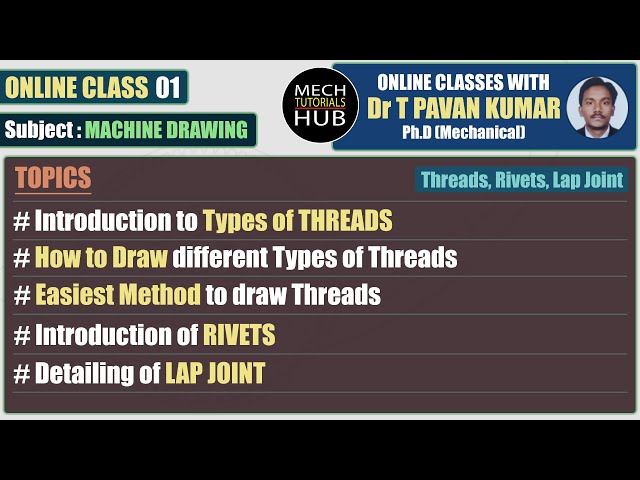 Online Class 01 | Threads & Rivets | Machine Drawing | Mech Tutorials Hub | Online Tutorials