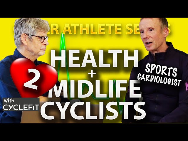 Pt 2 Expert advice on heart health for the Midlife Cyclist