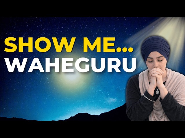 🙏Show Me..The Way | Waheguru Simran & Deep Meditation for Clarity, Peace & Life Direction (30 Min)