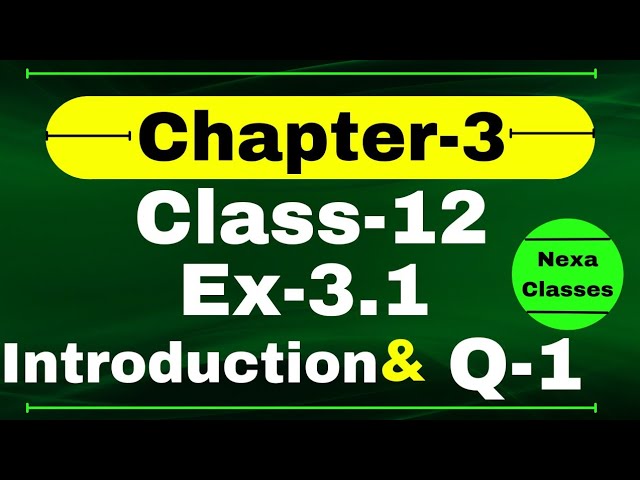 Class 12 Ex 3.1 Q1 Math | Matrices Introduction | Q1 Ex 3.1 Class 12 Math | Ex 3.1 Q1 Class 12 Math
