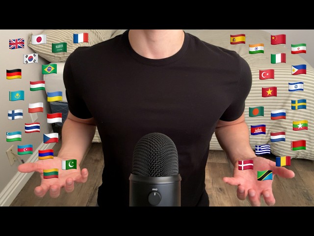 ASMR | Trigger words in 40 different languages
