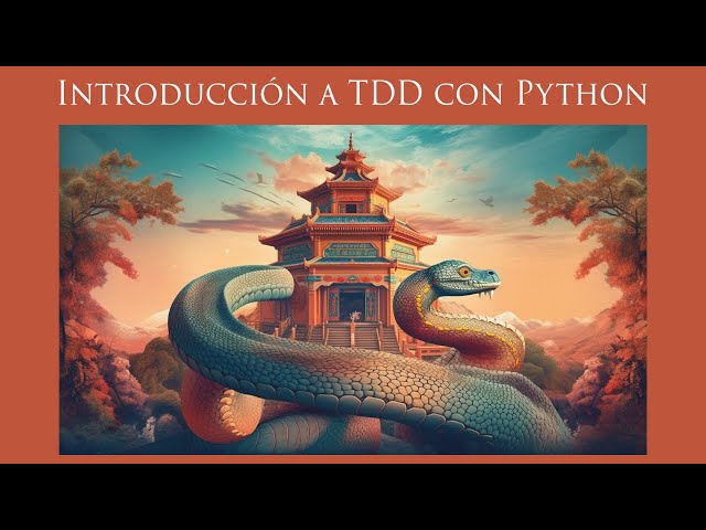Introducción a TDD con Python