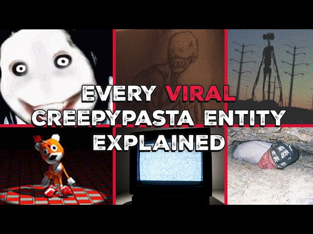 Every Viral Creepypasta Entity Explained