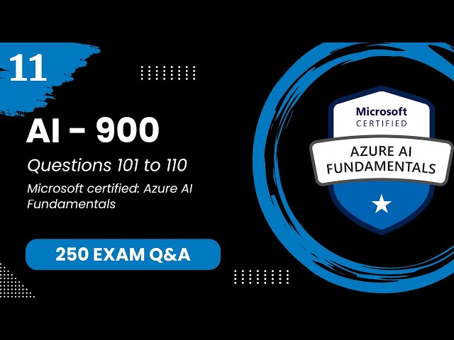 AI 900 Exam Q&A #11 - Azure AI Fundamentals