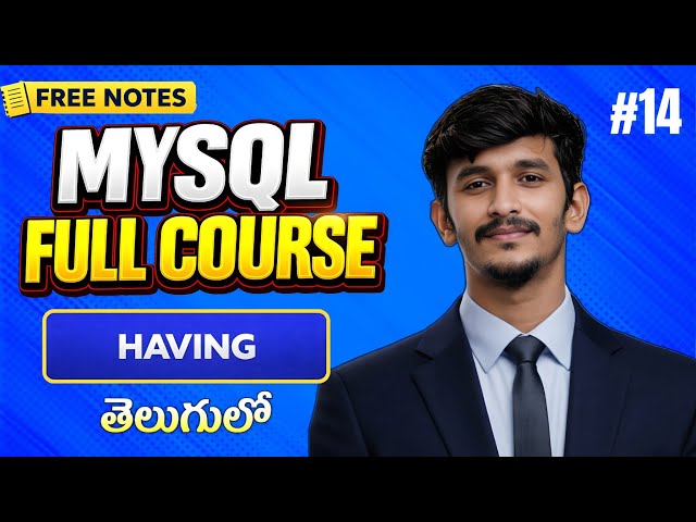 HAVING Clause in SQL Telugu | Full Explanation with Examples | MYSQL full course in Telugu