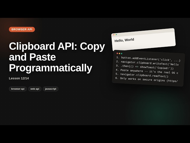 Clipboard API: Copy and Paste Programmatically | Browser & Web API Tutorial