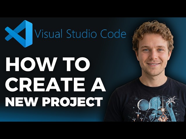 How to Create a New Project on VS Code (Step by Step)