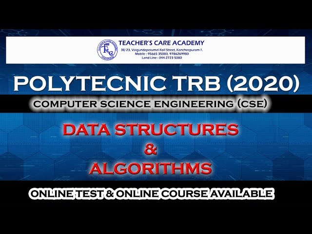 POLYTECHNIC TRB - 2020 : UNIT 3 - DATA STRUCTURES AND ALGORITHMS