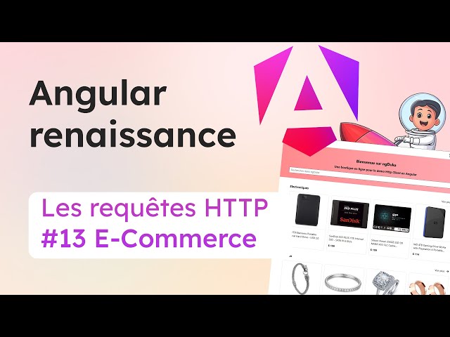 #13 Angular renaissance - le service Http Client (GET, POST, PUT et DELETE)