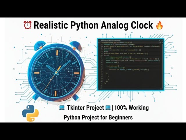 🔥Build Real Clock in Python Tkinter | Mini Project for Students |#python #coding #pythongui #tkinter