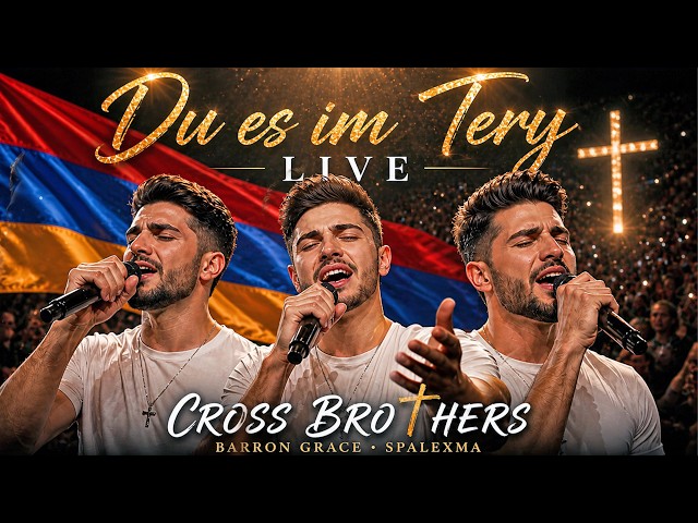 Armenian🇦🇲 CROSS BROTHERS  - 500,000 հանդիսատես երգում են «Du es im Tery» LIVE | Worship Stadium