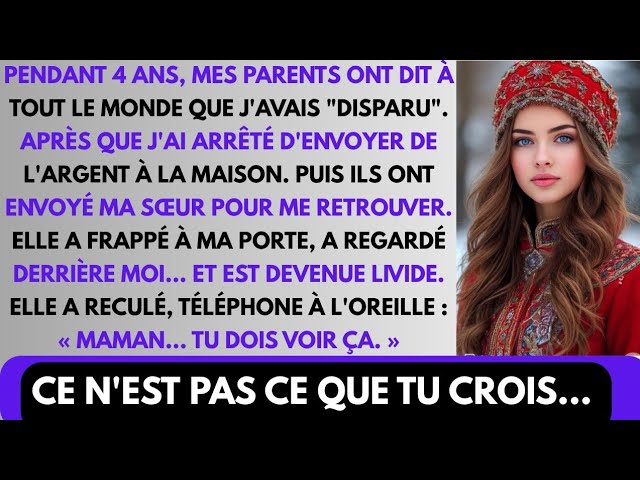 Mes Parents M'ont Déclarée Disparue… Jusqu'au Jour Où Ma Sœur M'a Retrouvée
