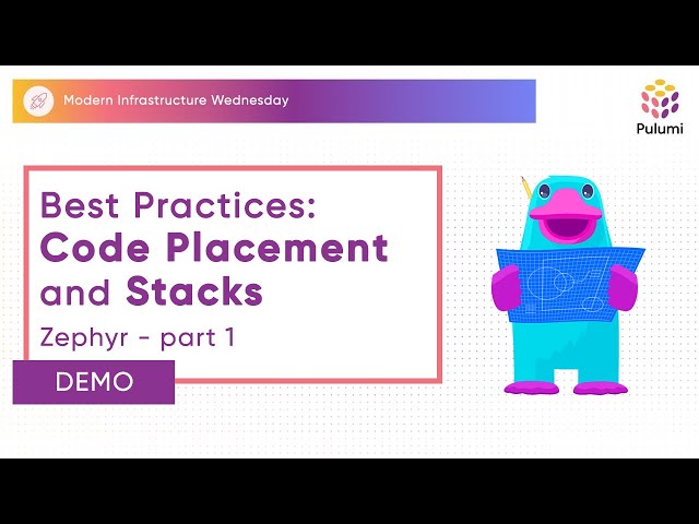 Best Practices:  Code Placement and Stacks | Modern Infrastructure