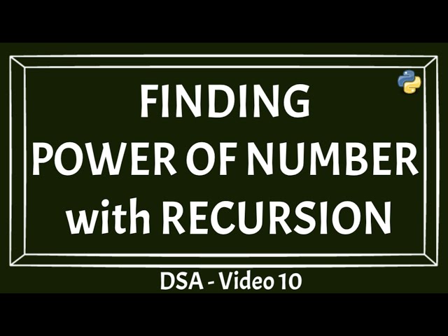 The Power Of A Number Solution With Recursion