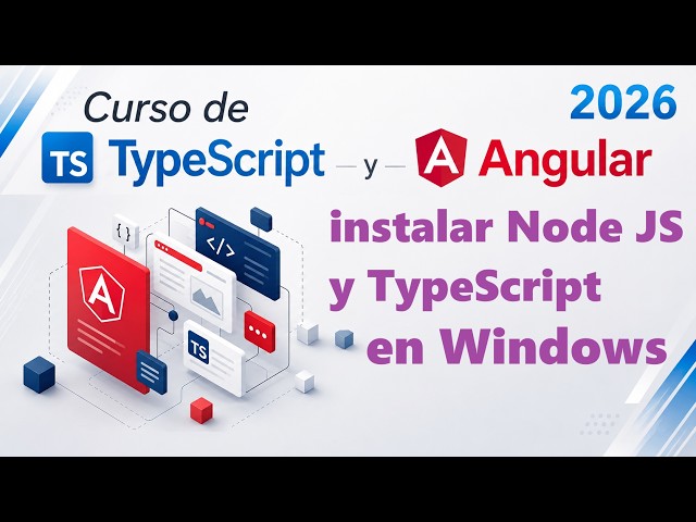 Curso de Typescript-Angular desde cero | COMO INSTALAR NODE JS Y TYPESCRIPT EN WINDOWS video(3)