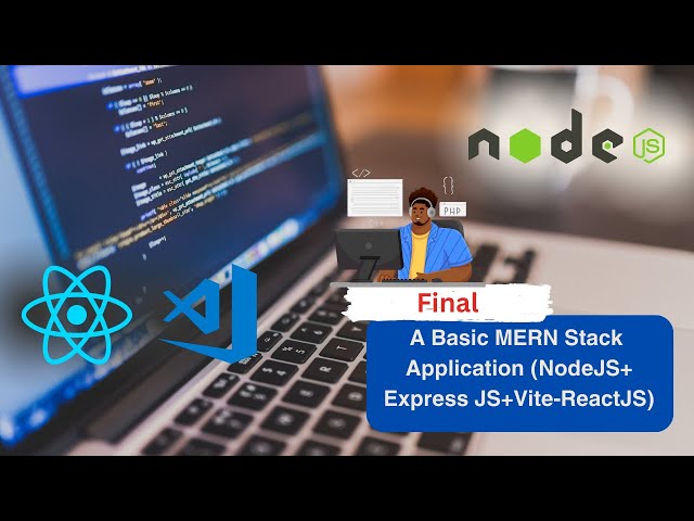 A Basic MERN Stack Application (Final)