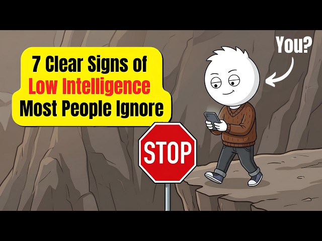 7 Signs Someone Has Low Intelligence (Even If They Seem Smart)