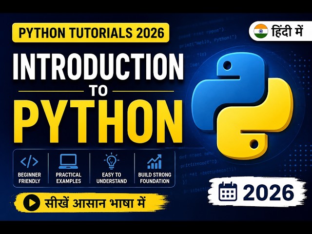 Introduction to Python in Hindi || 2026 || Basic to advance python series