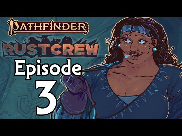 Stonehome | RustCrew E3 | Pathfinder Second Edition Ft. @JoCat @MontyGlu