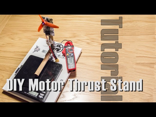 Tutorial - DIY Mini-Quad Motor Thrust Stand | HOW TO BUILD