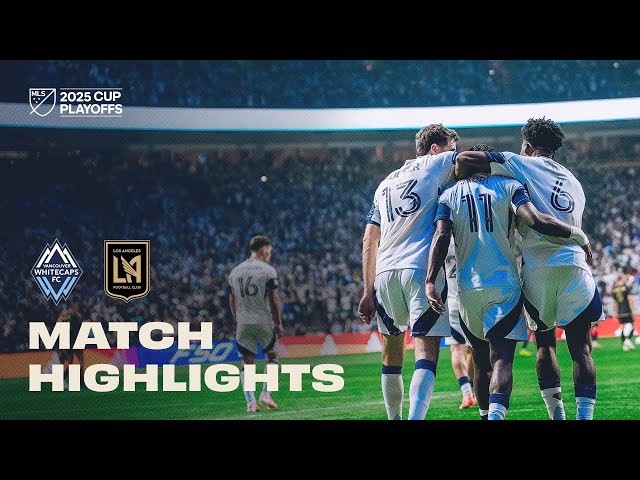 'CAPS ADVANCE TO THE WESTERN CONFERENCE FINAL! | Vancouver Whitecaps FC vs. LAFC | November 22, 2025